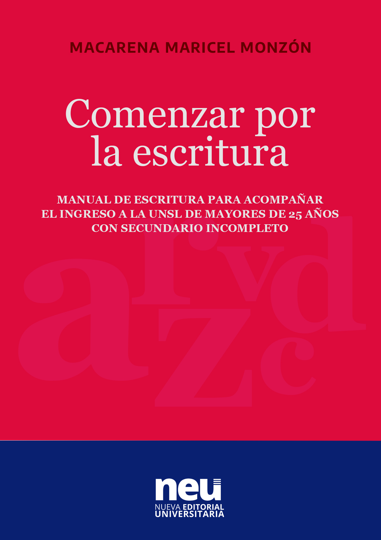 Comenzar por la escritura