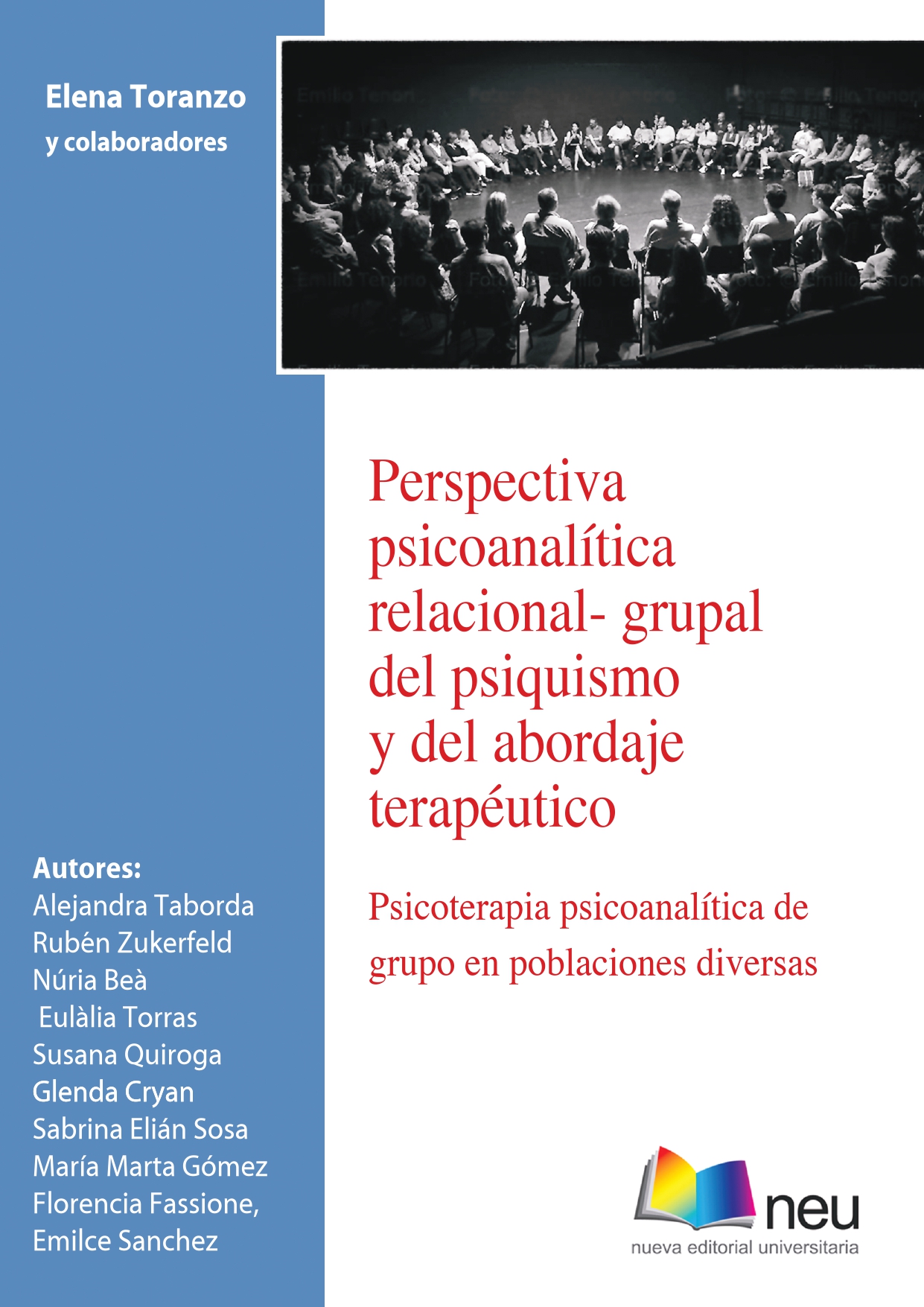 Perspectiva psicoanalítica relacional - grupal  del psiquismo y del abordaje terapéutico