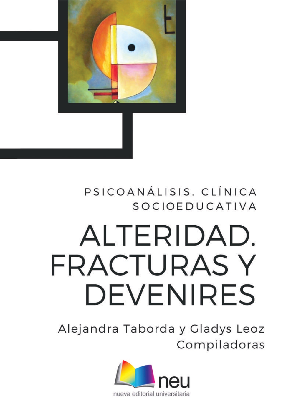 Alteridad. Fracturas y Devenires