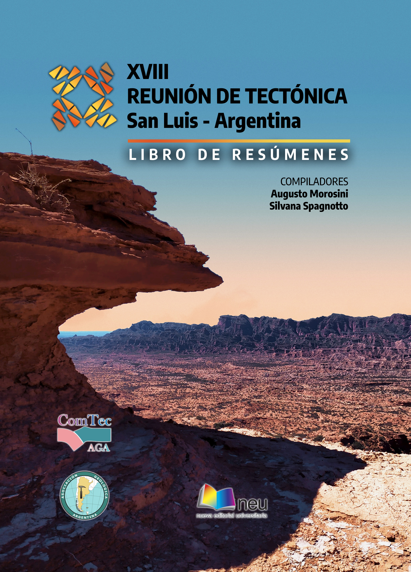 XVIII Reunión de Tectónica, San Luis, Argentina: libro de resúmenes